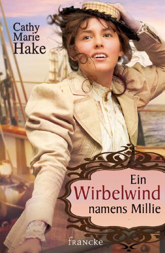 Hake, Cathy Marie - Ein Wirbelwind namens Millie - Preis vom 30.09.2026 22:30:23 h