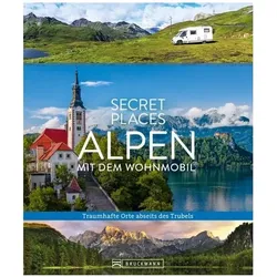 Weindl:Secret Places Alpen m.Wohnmobil, Reisebücher von Georg Weindl