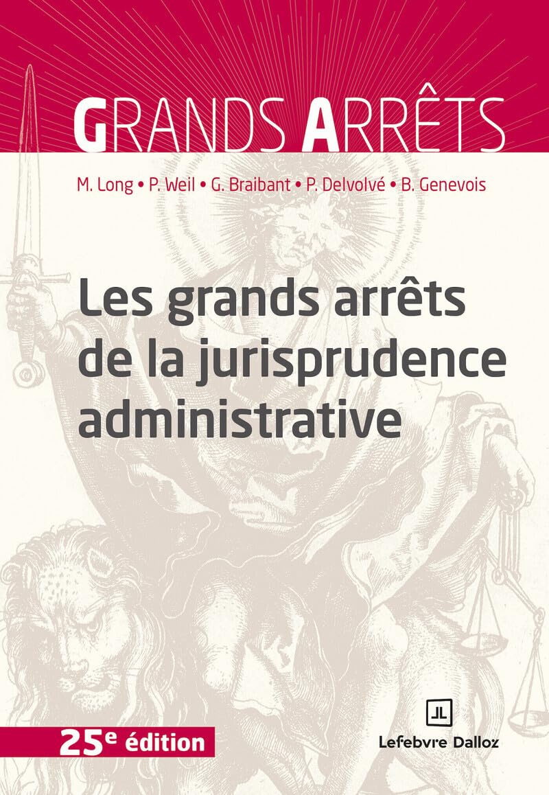 Marceau Long - Les grands arrêts de la jurisprudence administrative - Preis vom 13.10.2026 11:25:28 h