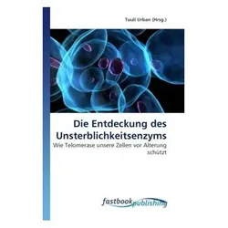 Die Entdeckung des Unsterblichkeitsenzyms, Fachbücher