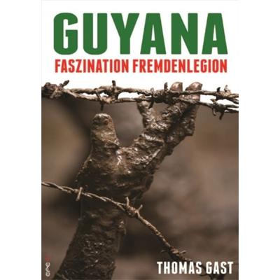 Guyana, Taschenbuch von Thomas Gast, Epee Edition, 978-3-943288-19-3