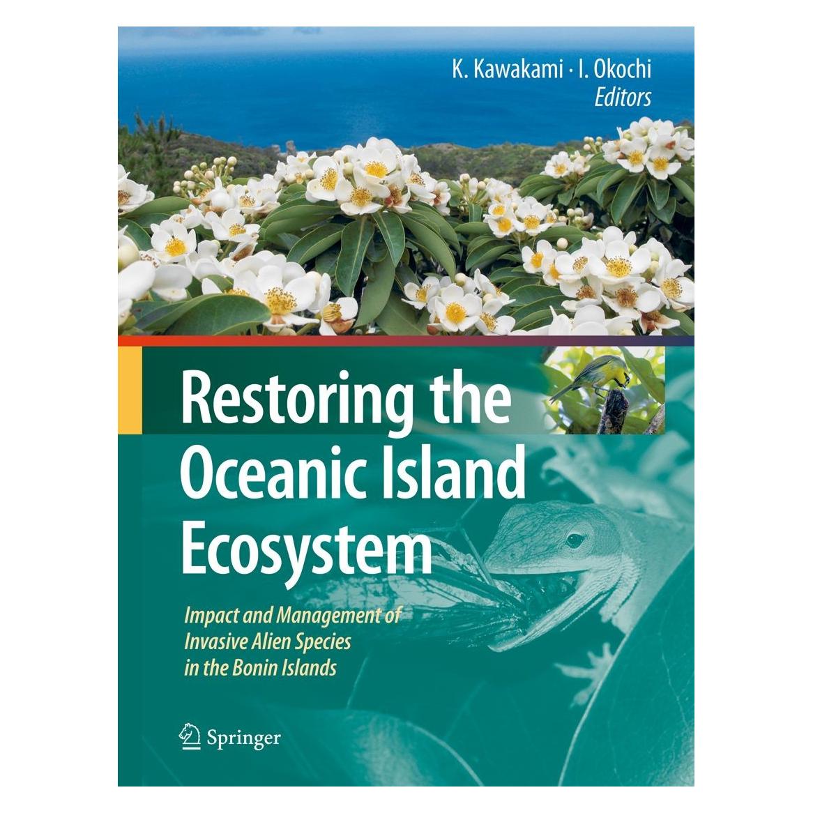 Springer Restoring the Oceanic Island Ecosystem (Englisch, Hardcover, Isamu Okochi, Kazuto Kawakami) (9784431538585)