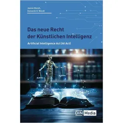 Das neue Recht der Künstlichen Intelligenz, Fachbücher von Domenik H. Wendt, Janine Wendt