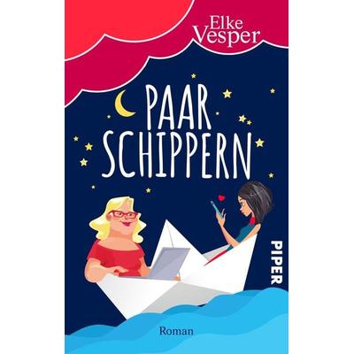 Paarschippern, Taschenbuch von Elke Vesper, Piper Taschenbuch, 978-3-492-50474-4