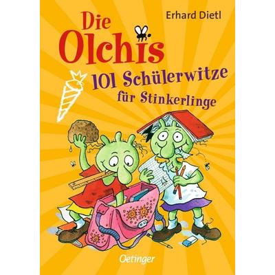 Die Olchis. 101 Schülerwitze für Stinkerlinge, Gebundene Ausgabe von Erhard Dietl, Verlag Friedrich Oetinger GmbH, 978-3-7512-0857-4
