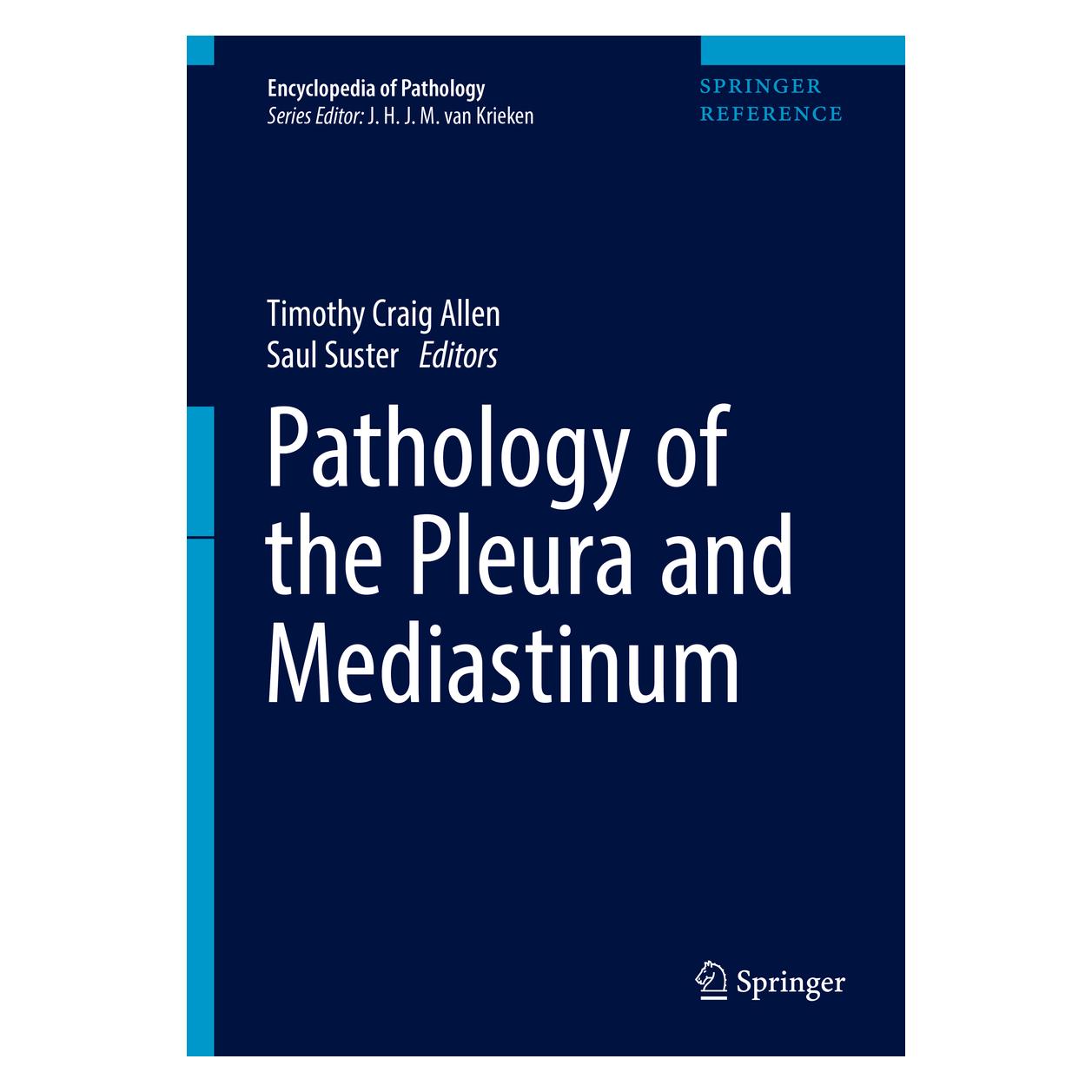 Springer Pathology of the Pleura and Mediastinum (Englisch, Hardcover, Saul Suster, Timothy Craig Allen) (62163624)