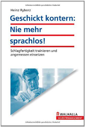 Heinz Ryborz - Geschickt kontern: Nie mehr sprachlos!: Schlagfertigkeit trainieren und angemessen einsetzen - Preis vom 09.10.2026 07:28:09 h