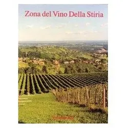 Zona del vino della Stiria, Reisebücher von Wolfgang Bauer, Gerhard Roth, Walter Grond, Franz Weinzettl, Helmut Eisendle, Alfred Kolleritsch, R. P. Gruber
