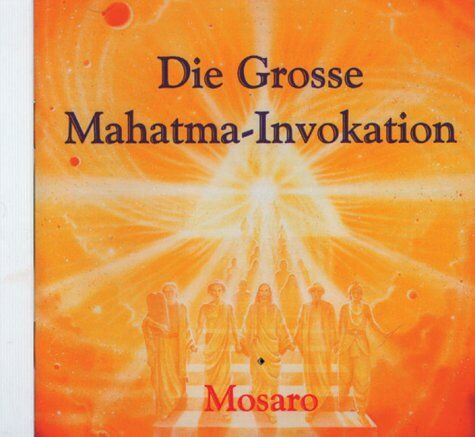 Mosaro - Die große Mahatma-Invokation. CD - Preis vom 09.10.2026 07:28:09 h