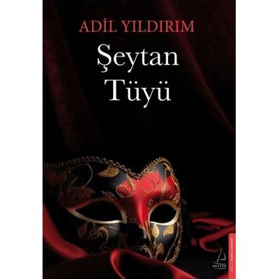 Seytan Tüyü, Taschenbuch von Adil Yildirim, Destek Yayinevi