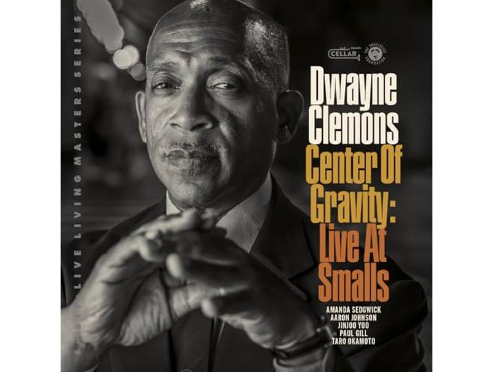 Center Of Gravity: Live At Smalls