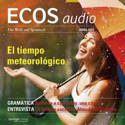 Spanisch lernen Audio - Das Wetter - Covadonga Jiménez, Audio, 4056198650233