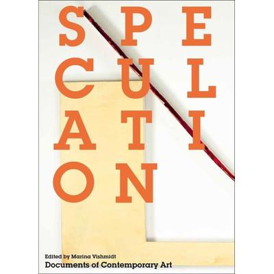 Speculation, Taschenbuch von Marina Vishmidt, Mit Press, 978-0-262-54533-4