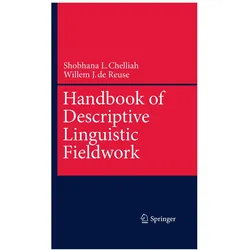 Handbook of Descriptive Linguistic Fieldwork, Fachbücher von Shobhana L. Chelliah, Willem J de Reuse