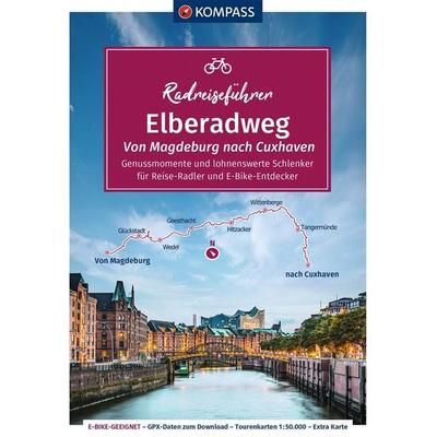 KOMPASS Radreiseführer Elberadweg, Von Magdeburg nach Cuxhaven, Gebundene Ausgabe von Raphaela Moczynski, KOMPASS Freytag & Berndt, 978-3-99121-696-4