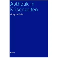 Ästhetik in Krisenzeiten, Fachbücher von Gregory Fuller