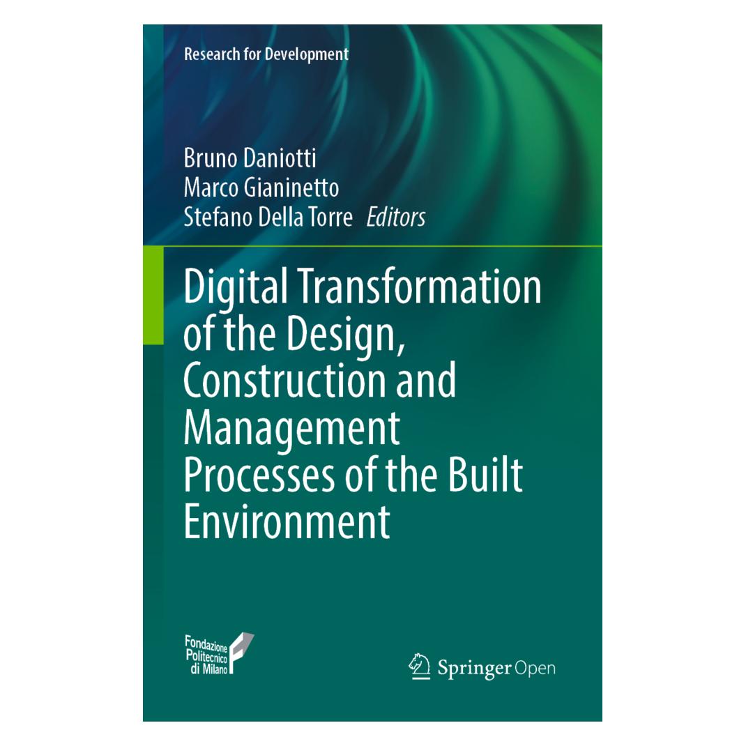 Springer Digital Transformation of the Design, Construction and Management Processes of the Built Environment (Englisch, Softcover, Bruno Daniotti, Della Torre, Gianinetto, Marco, Stefano) (56160614)
