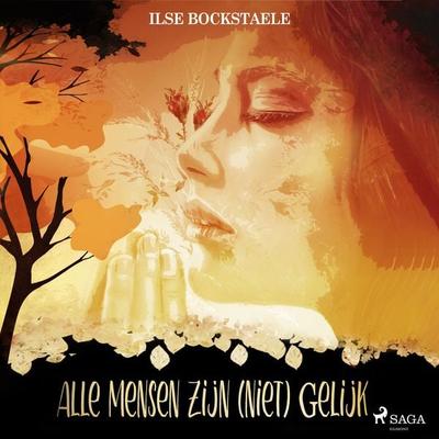 Alle mensen zijn (niet) gelijk - Ilse Bockstaele, Audio, 9788728304372