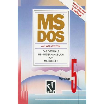 MS-DOS, Taschenbuch von Van Wolverton, Vieweg & Teubner, 978-3-528-44378-8