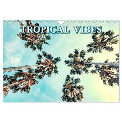 Tropical Vibes (Wall Calendar 2027 DIN A4 landscape), CALVENDO 12 Month Wall Calendar