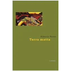 Terra matta, Belletristik von Alberto Nessi