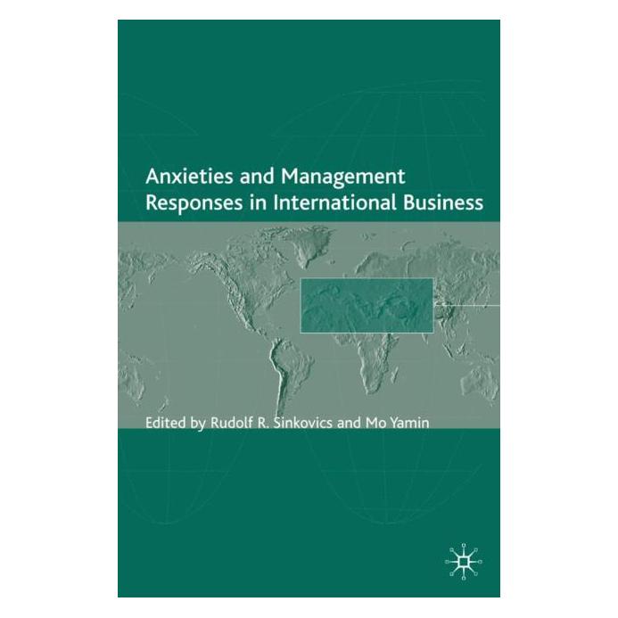 Palgrave Macmillan Uk Anxieties and Management Responses in I (Englisch, Hardcover, Mo Yamin, R. Sinkovics) (63050998)