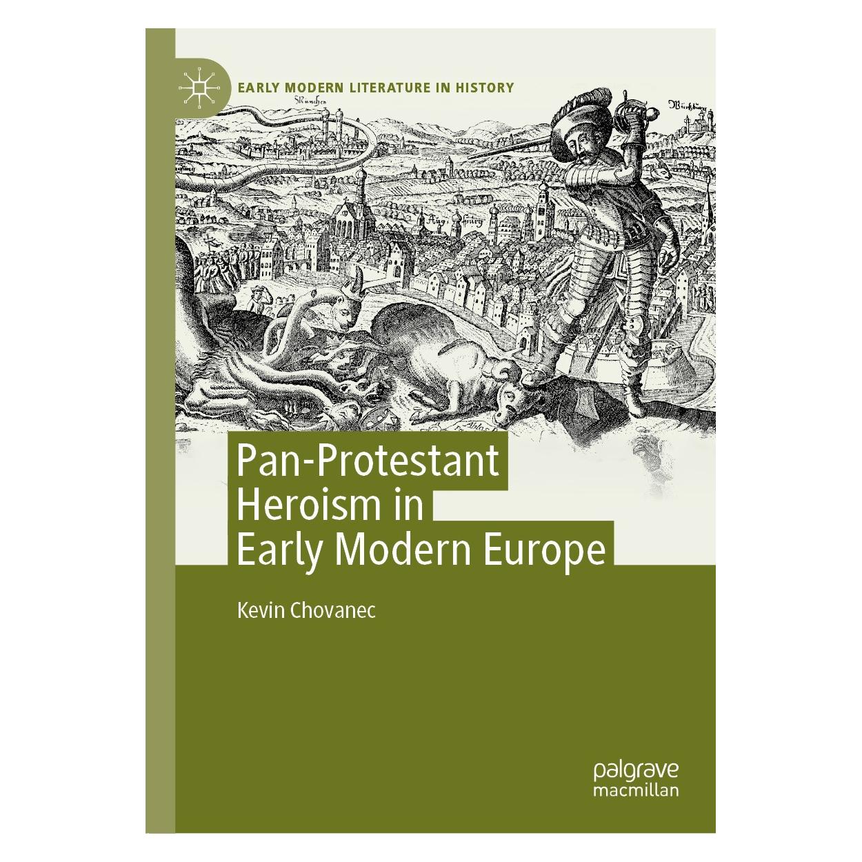 Springer Pan-Protestant Heroism in Early Modern Europe (Englisch, Hardcover, Kevin Chovanec) (9783030407049)