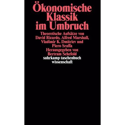 Ökonomische Klassik im Umbruch, Taschenbuch von Bertram Schefold, Suhrkamp, 978-3-518-28227-4