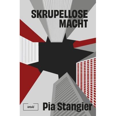 Skrupellose Macht, Taschenbuch von Pia Stangier, AKRES Publishing e.K., 978-3-910347-13-7