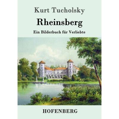 Rheinsberg, Taschenbuch von Kurt Tucholsky, Hofenberg, 978-3-8430-1649-0