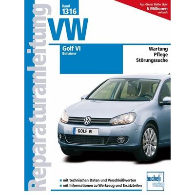 VW Golf VI - Benziner, Taschenbuch von Rainer Althaus, Bucheli, 978-3-7168-2155-8