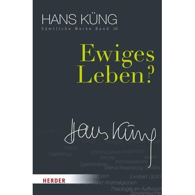 Ewiges Leben?, Gebundene Ausgabe von Hans Küng, Herder, 978-3-451-35210-2