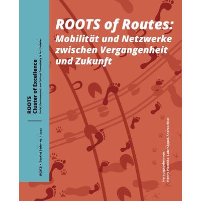 Roots of Routes, Taschenbuch von , Sidestone Press, 978-94-6426-193-6