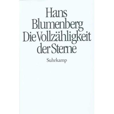 Die Vollzähligkeit der Sterne, Gebundene Ausgabe von Hans Blumenberg, Suhrkamp, 978-3-518-58251-0