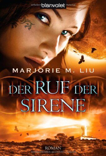 Liu, Marjorie M. - Der Ruf der Sirene: Roman - Preis vom 09.10.2026 07:28:09 h