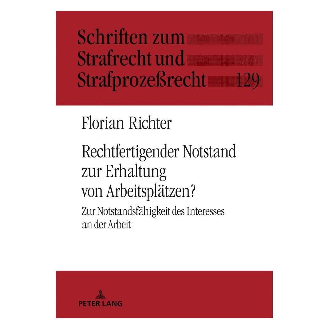 Peter Lang Richter:Rechtfertigender Notstand zur E (Deutsch, Hardcover, Florian Richter) (67839831)