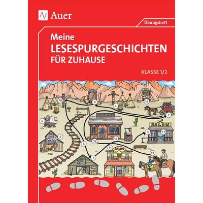 Meine Lesespurgeschichten für Zuhause - Klasse 1/2, Geheftet von Sandra Blomann,Sven Rook,Anke Zöh, Auer Verlag in der AAP Lehrerwelt GmbH,