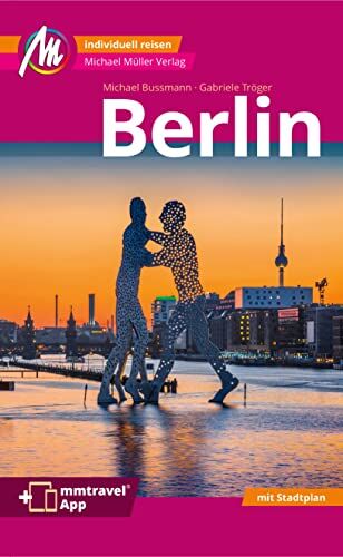 Gabriele Tröger - Berlin MM-City Reiseführer Michael Müller Verlag: Individuell reisen mit vielen praktischen Tipps Inkl. Freischaltcode zur ausführlichen App mmtravel.com - Preis vom 14.10.2026 23:07:16 h
