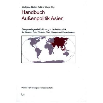 Handbuch Außenpolitik Asien, Taschenbuch von , Lit Verlag, 978-3-643-14760-8