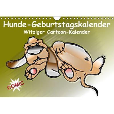 Hunde-Geburtstagskalender / Witziger Cartoon-Kalender (Wandkalender immerwährend DIN A4 quer)