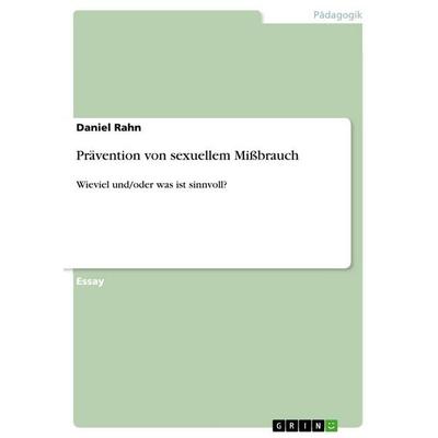 Prävention von sexuellem Mißbrauch, Taschenbuch von Daniel Rahn, GRIN, 978-3-656-01260-3