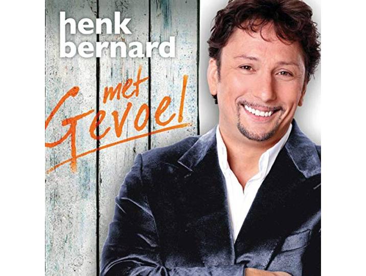 Henk Bernard - Met Gevoel