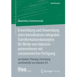 Entwicklung und Anwendung eines konsekutiven integralen Transformationskonzeptes für Werke von Indus, Fachbücher von Maximilian Dommermuth