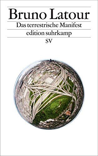 Bruno Latour - Das terrestrische Manifest (edition suhrkamp) - Preis vom 07.10.2026 11:45:10 h