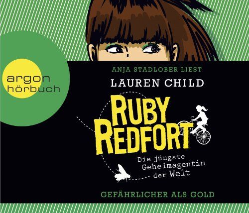 Lauren Child - Ruby Redfort. Gefährlicher als Gold - Preis vom 05.10.2026 03:47:11 h