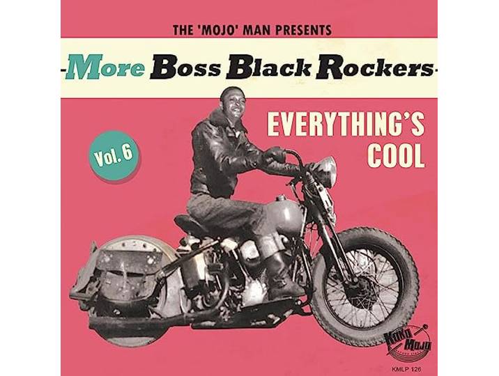 More Boss Black Rockers Vol.6- Everything'S Cool
