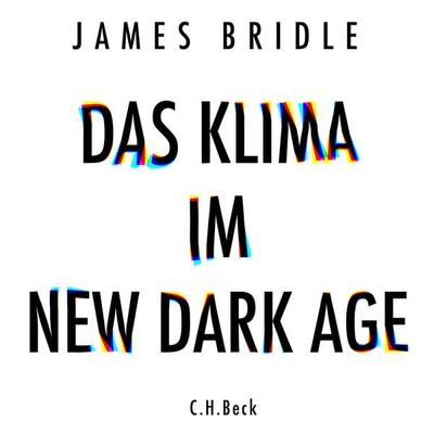 Das Klima im New Dark Age - James Bridle, Audio, 9783406747441