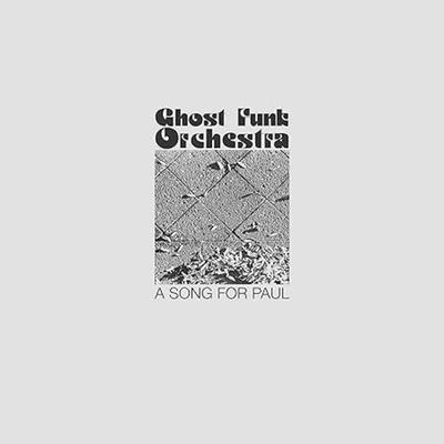 A Song For Paul - Ghost Funk Orchestra, Vinyl