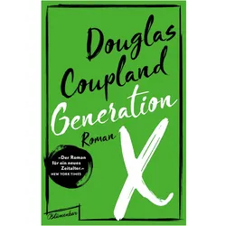 Generation X, Belletristik von Douglas Coupland