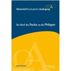 Der Brief des Paulus an die Philipper, Fachbücher von Detlef Häusser